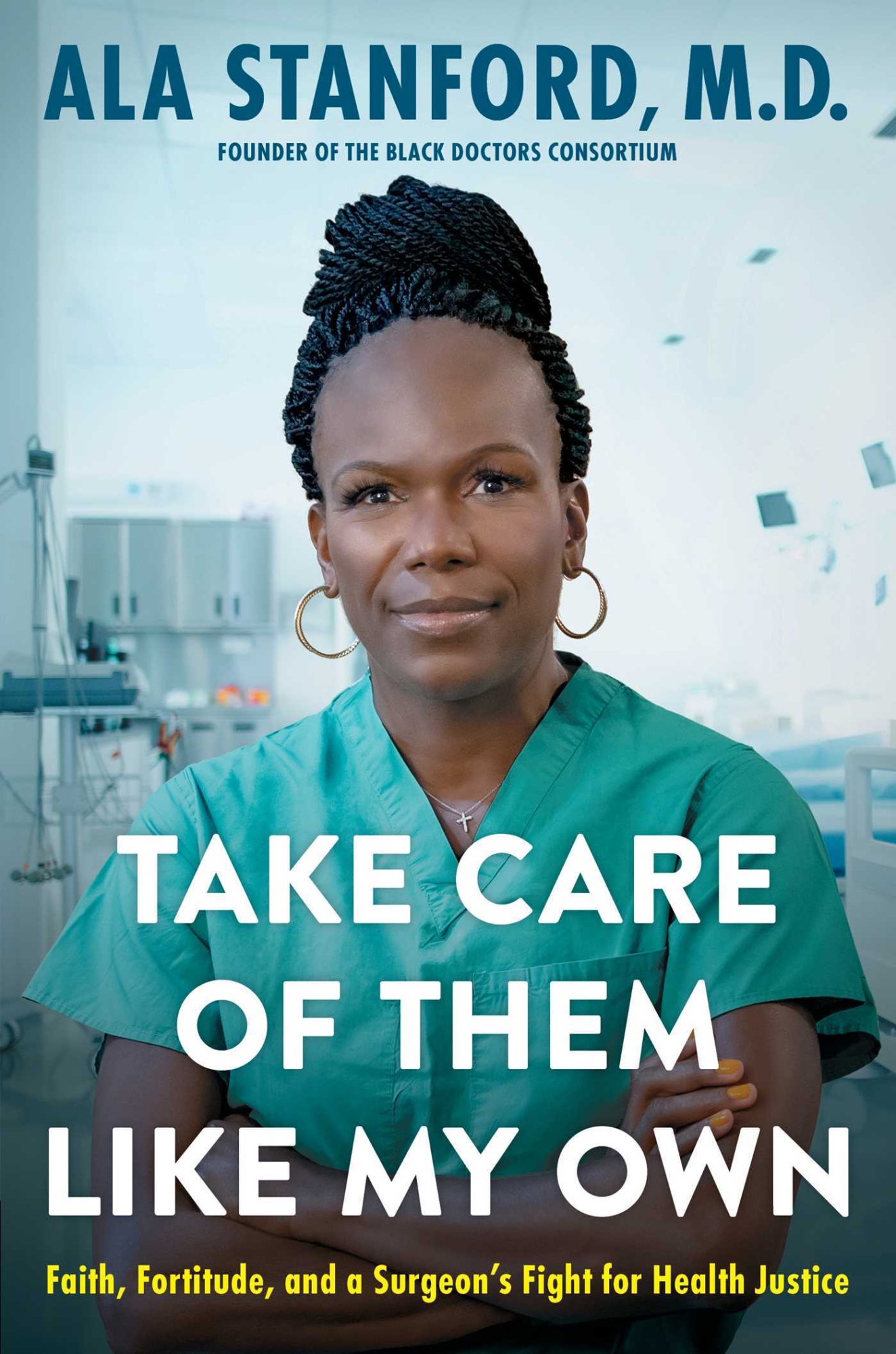 Dr. Stanford will be discussing her book, Take Care of Them Like My Own:  Faith, Fortitude, and a Surgeon's Fight for Health Justice.