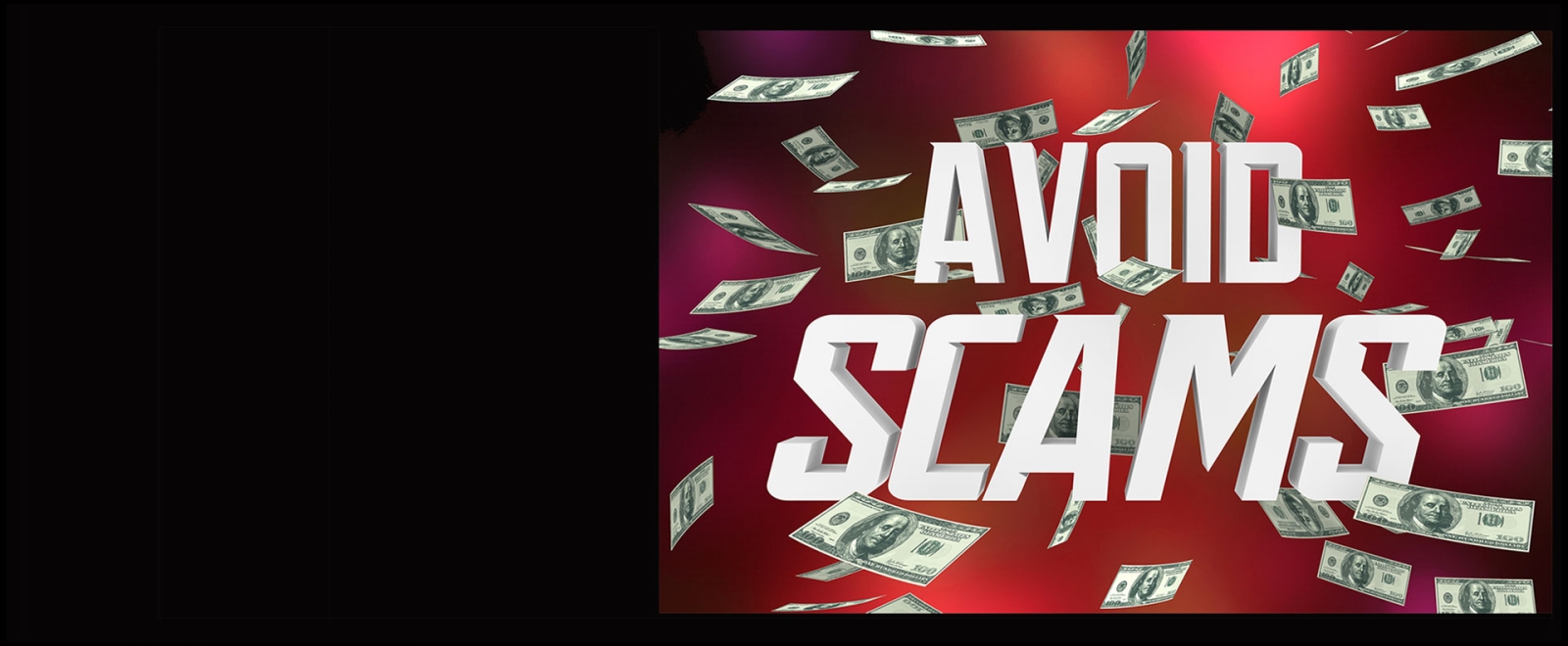 Scams: How to Spot & Avoid Them 