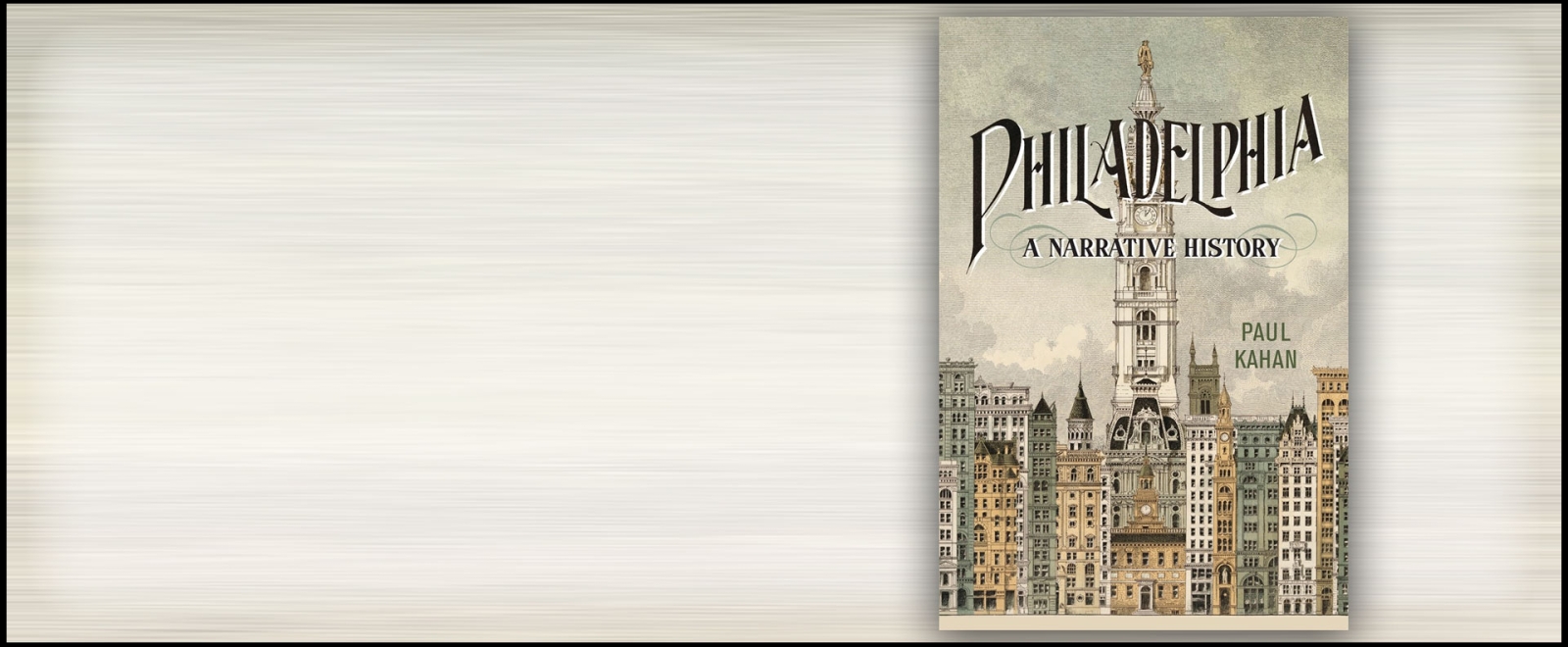 Philadelphia: A Narrative History Lecture 