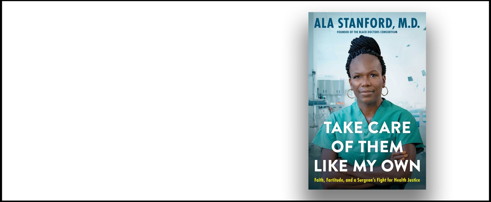 A Conversation with Ala Stanford, M.D.