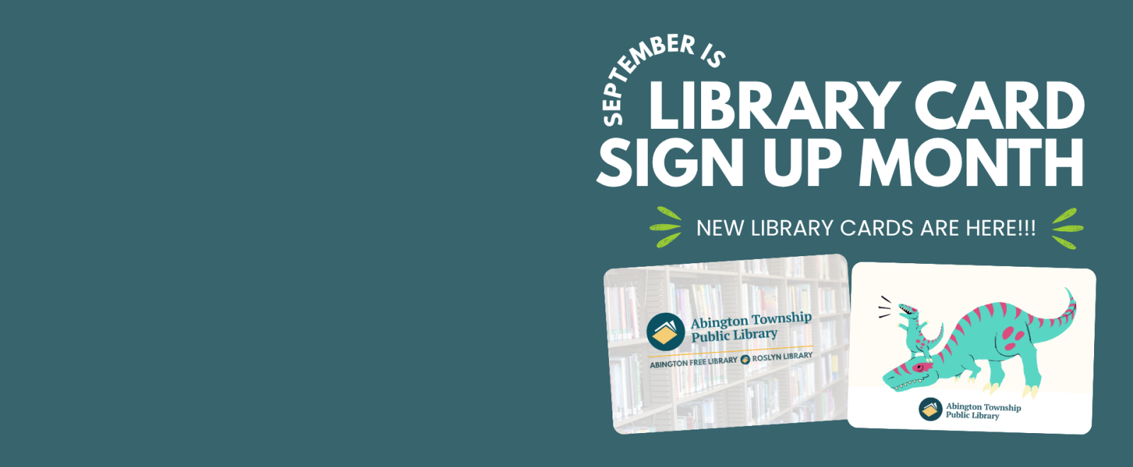 Abington Library Cards new designs for September, Library Card Sign Up Month